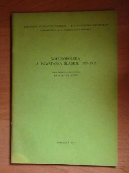 Wielkopolska a powstania śląskie 1919-1921