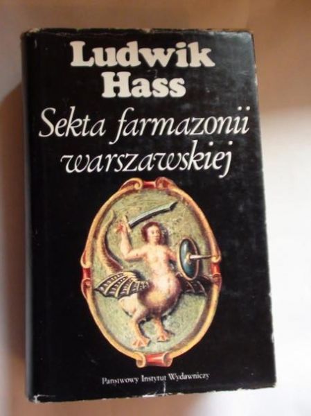 Hass Ludwik - Sekta farmazonii warszawskiej