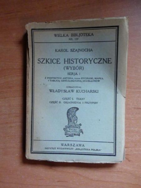 Szkice historyczne (wybór) nr 137 t.I-II, 1930