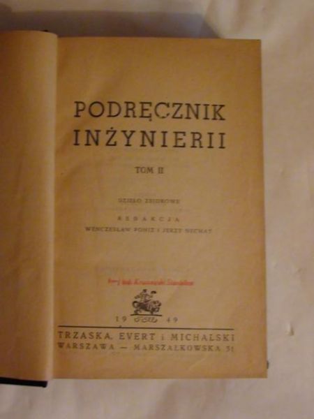 Poniż Wenczesław (red.)  - Podręcznik inżynierii t. II, 1949