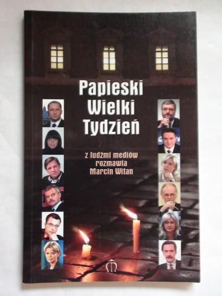 Papieski Wielki Tydzień. Z ludzmi mediów rozmawia