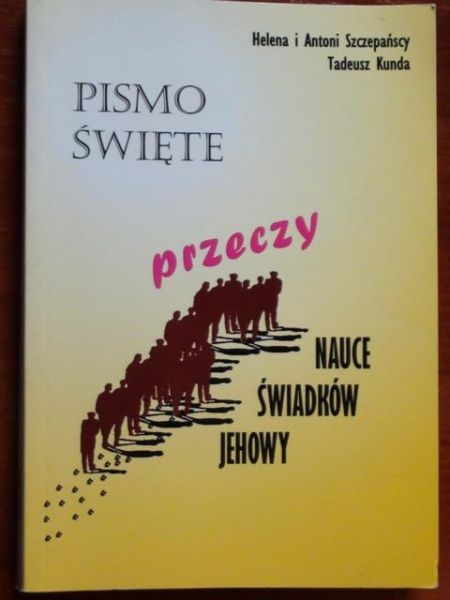 Anton - Psmo Śwęte przeczy nauce Śwadków Jehowy
