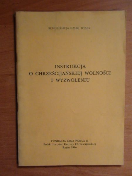 Instrukcja o chrześcijańskiej wolności i wyzwoleniu