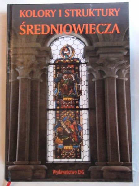 Kolory i struktury średniowiecza
