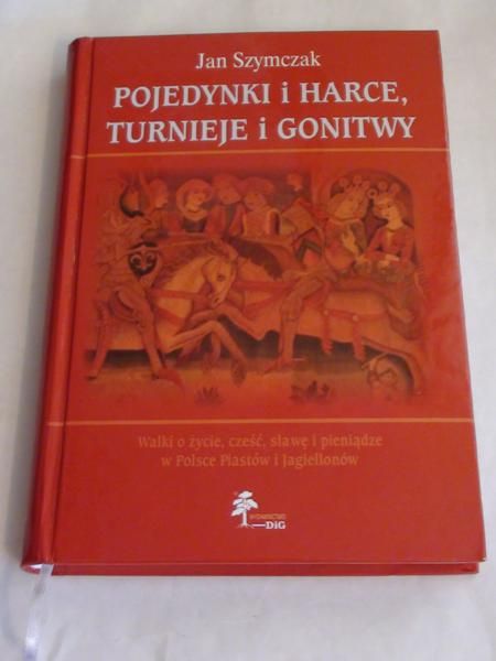 Pojedynki i harce, turnieje i gonitwy