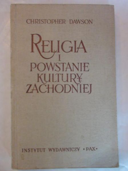 Dawson Christopher - Religia i powstanie kultury zachodniej
