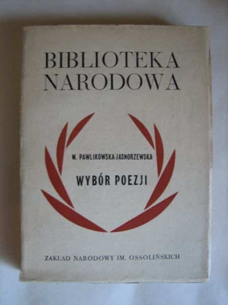 Pawlikowska - Jasnorzewska Maria - Wybór poezji BN