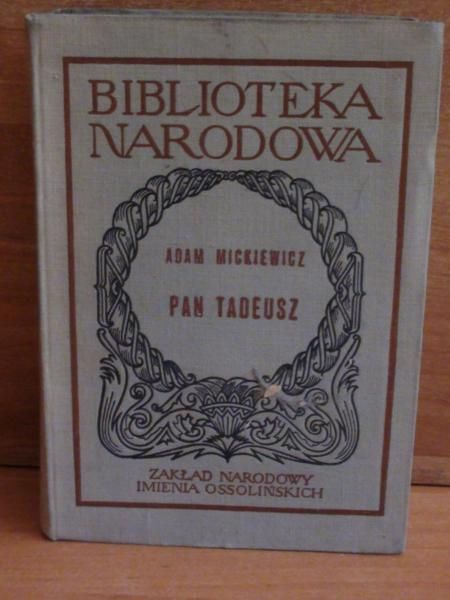 Mickiewicz Adam - Pan Tadeusz, BN