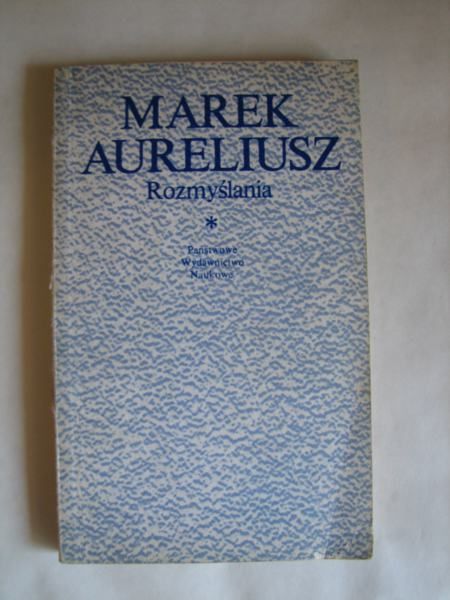 Marek Aureliusz - Rozmyślania