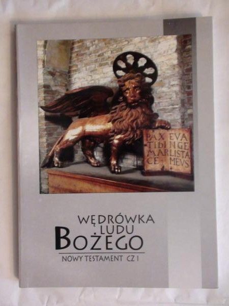 Wędrówki ludu bożego. Nowy Testament cz.I zeszyty 2127