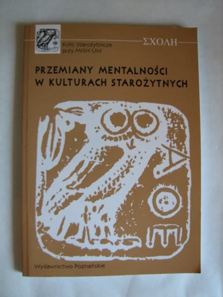 Przemiany mentalności w kulturach starozytnych