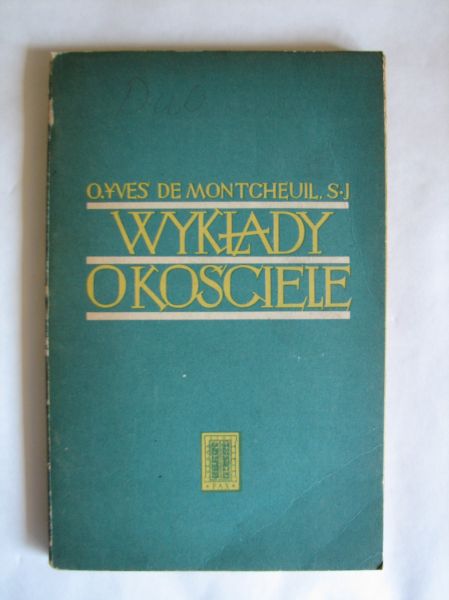 De Montcheuil Yves - Wykłady o Kościele