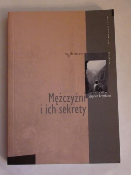 Arterburn Stephen - Mężczyźni i ich sekrety