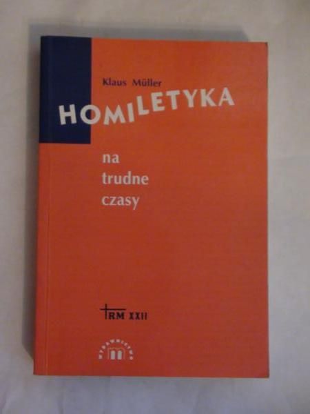 Homiletyka na trudne czasy
