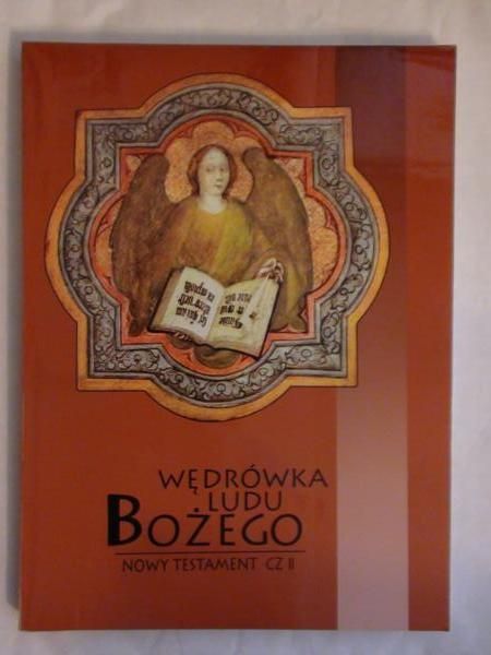 Wędrówka Ludu Bożego. Nowy Testament, cz.II, zeszyty 28-33