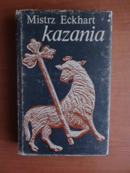 Mistrz Eckhart - Kazania