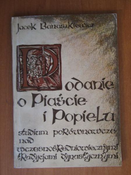 Podanie o Piaście i Popielu