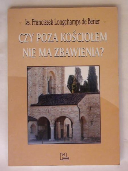 Czy poza Kościołem nie ma zbawienia?