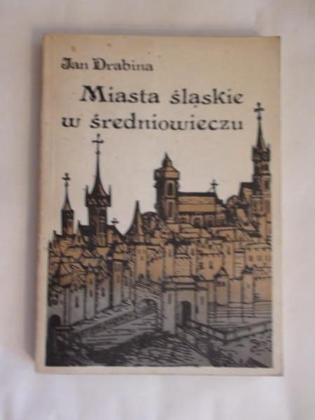 Miasta śląskie w średniowieczu