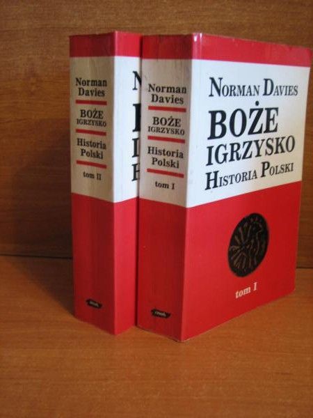 Davies Norman - Boże Igrzysko. Historia Polski, t. I-II
