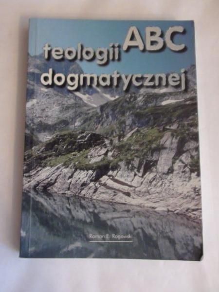 ABC teologii dogmatycznej