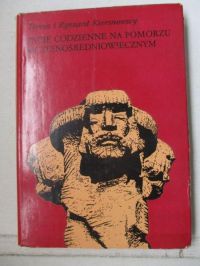 Kiersnowscy  i Ryszard  -  Życie codzienne na Pomorzu wczesnośredniowiecznym