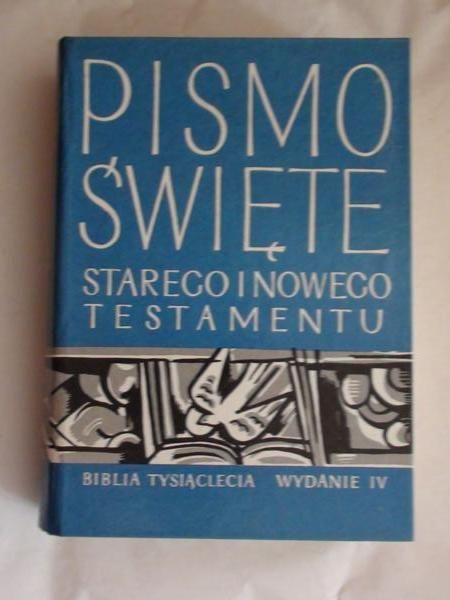 Pismo Święte Starego i Nowego Testamentu, wydanie IV