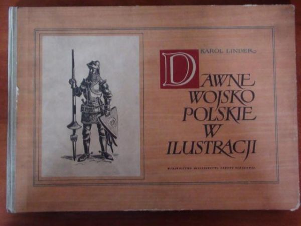 Dawne wojsko polskie w ilustracji