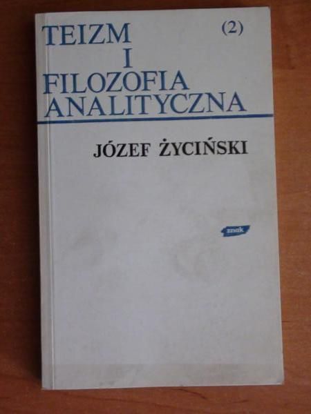 Teizm i filozofia analityczna, tom II