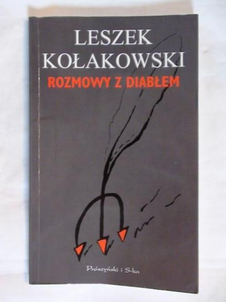 Kołakowski Leszek  -  Rozmowy z diabłem
