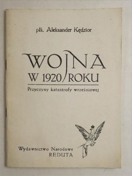 Wojna w 1920 roku. Przyczyny katastrofy wrześniowej