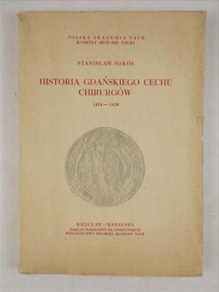 Historia gdańskiego cechu chirurgów 1454 - 1820