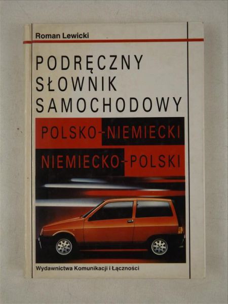 Lewicki Roman - Podręczny słownik samochodowy polsko-niemiecki niemiecko-polski