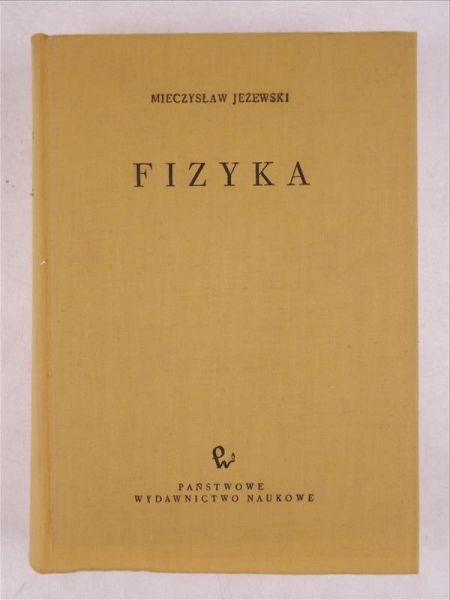 Fizyka. Podręcznik dla wyższych szkół technicznych