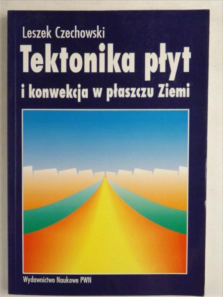 Tektonika płyt i konwekcja w płaszczu Ziemi