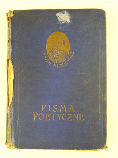 Mickiewicz Adam - Pisma poetyczne, 1928 r.
