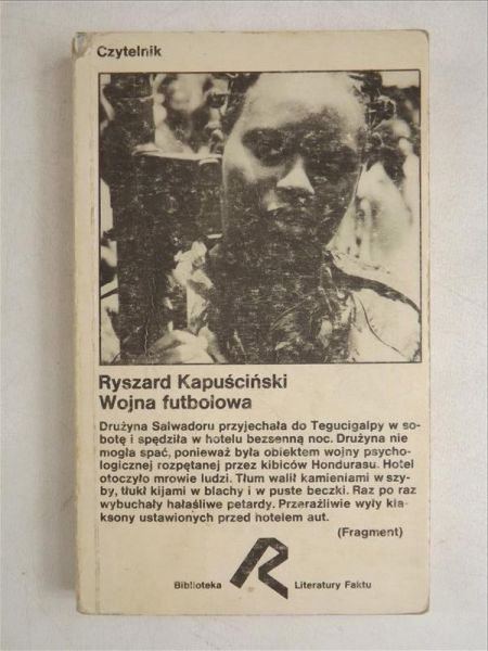 Kapuściński Ryszard - Wojna futbolowa