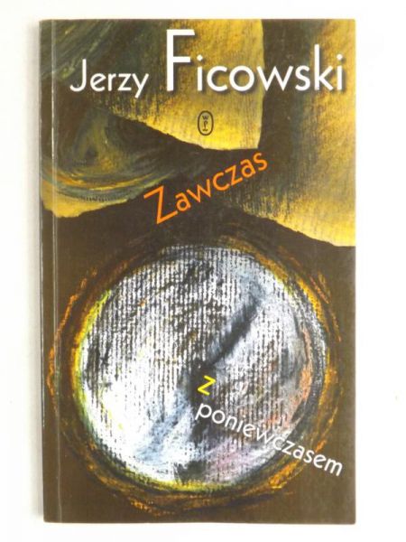 Zawsze z poniewczasem
