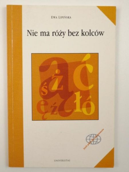 Nie ma róży bez kolców