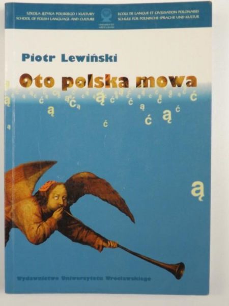 Lewiński Piotr -  Oto polska mowa
