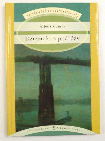 Camus Albert - Dzienniki z podróży