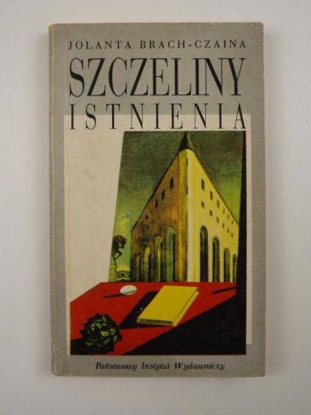 Brach-Czaina Jolanta - Szczeliny istnienia