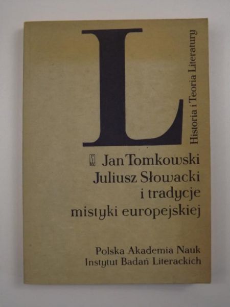Juliusz Słowacki i tradycje mistyki europejskiej