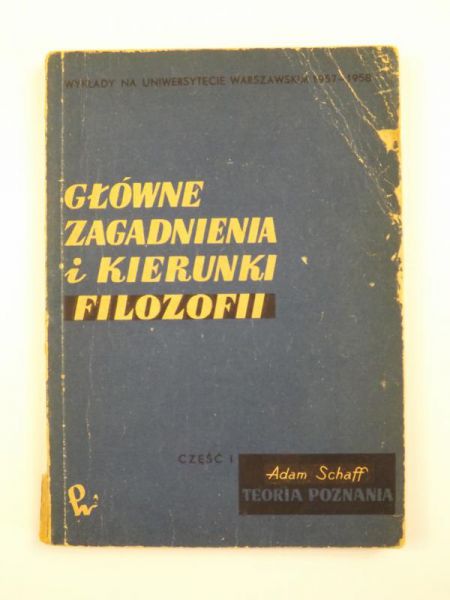 Główne zagadnienia i kierunki filozofii, cz. I