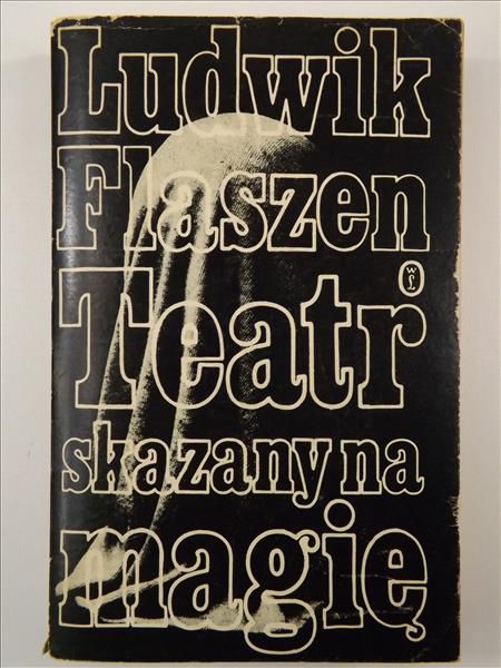 Teatr skazany na magię