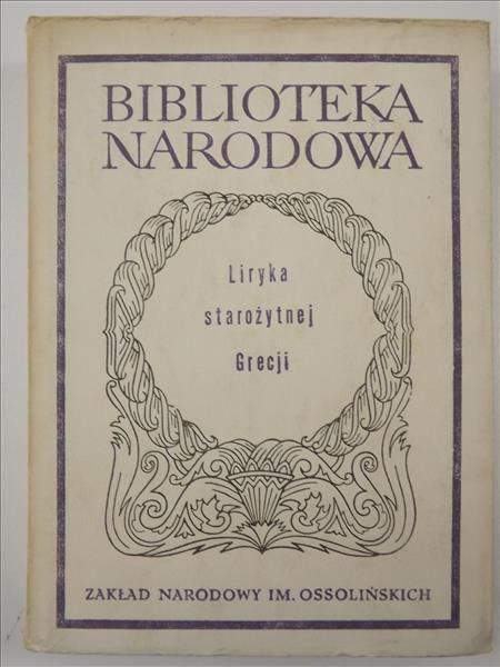 Danielewicz Jerzy (oprac.) - Liryka starożytnej Grecji, BN