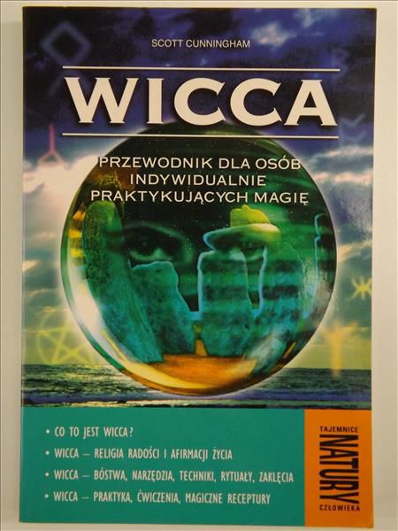 Cunningham Scott - Wicca. Przewodnik dla osób indywidualnie praktykujących magię