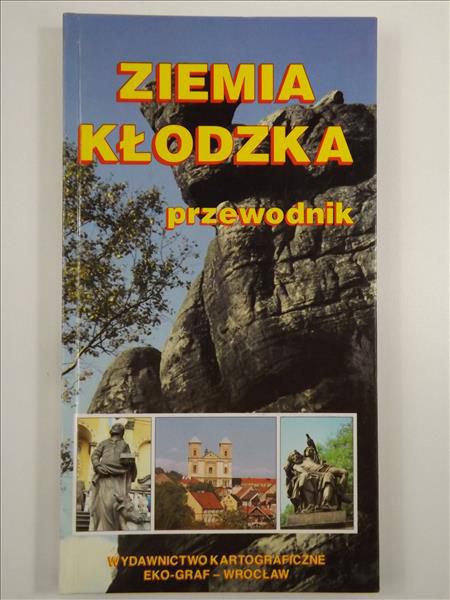 Ziemie Kłodzka. Przewodnik