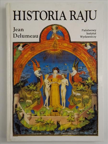 Historia raju. Ogród rozkoszy