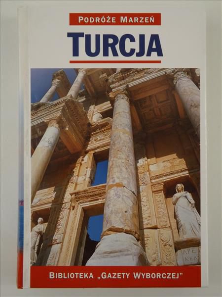 Turcja, Podróże marzeń